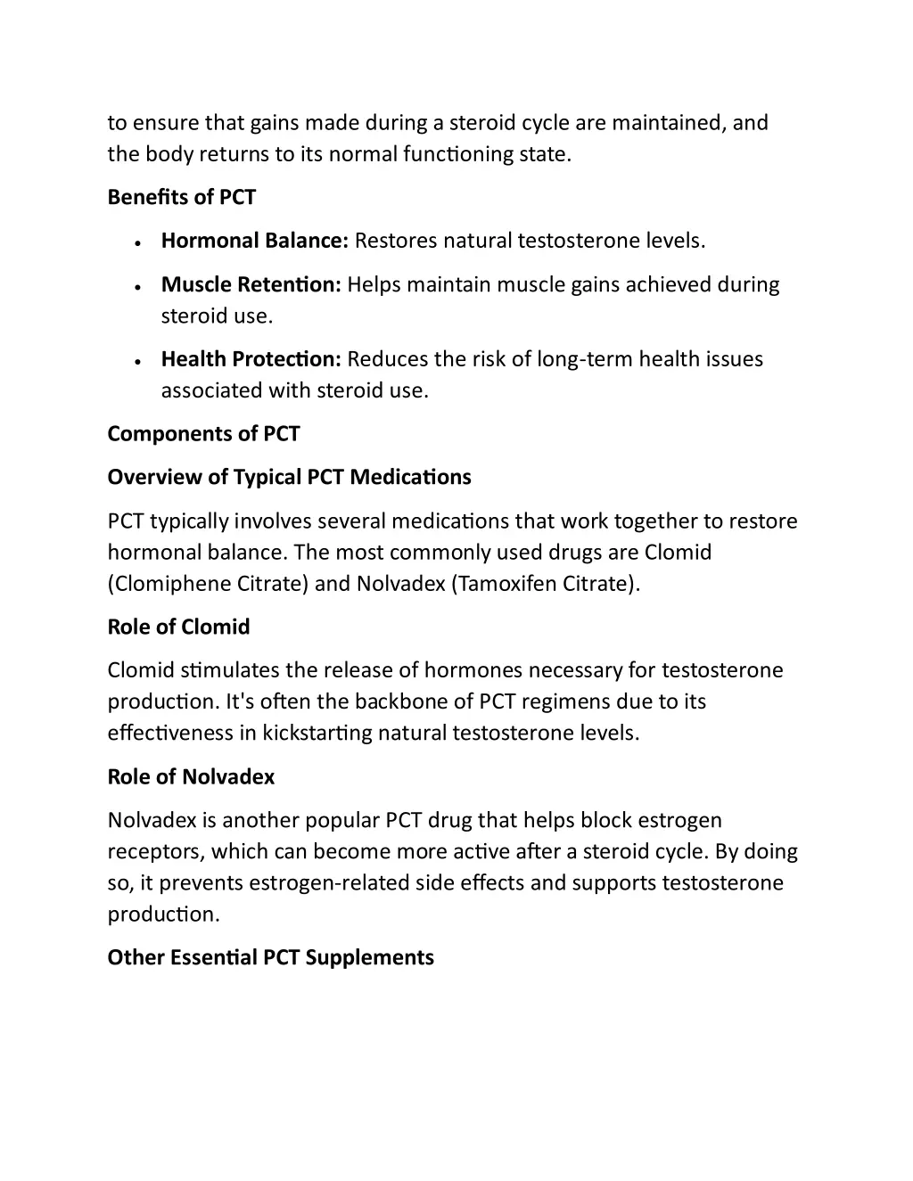 to ensure that gains made during a steroid cycle