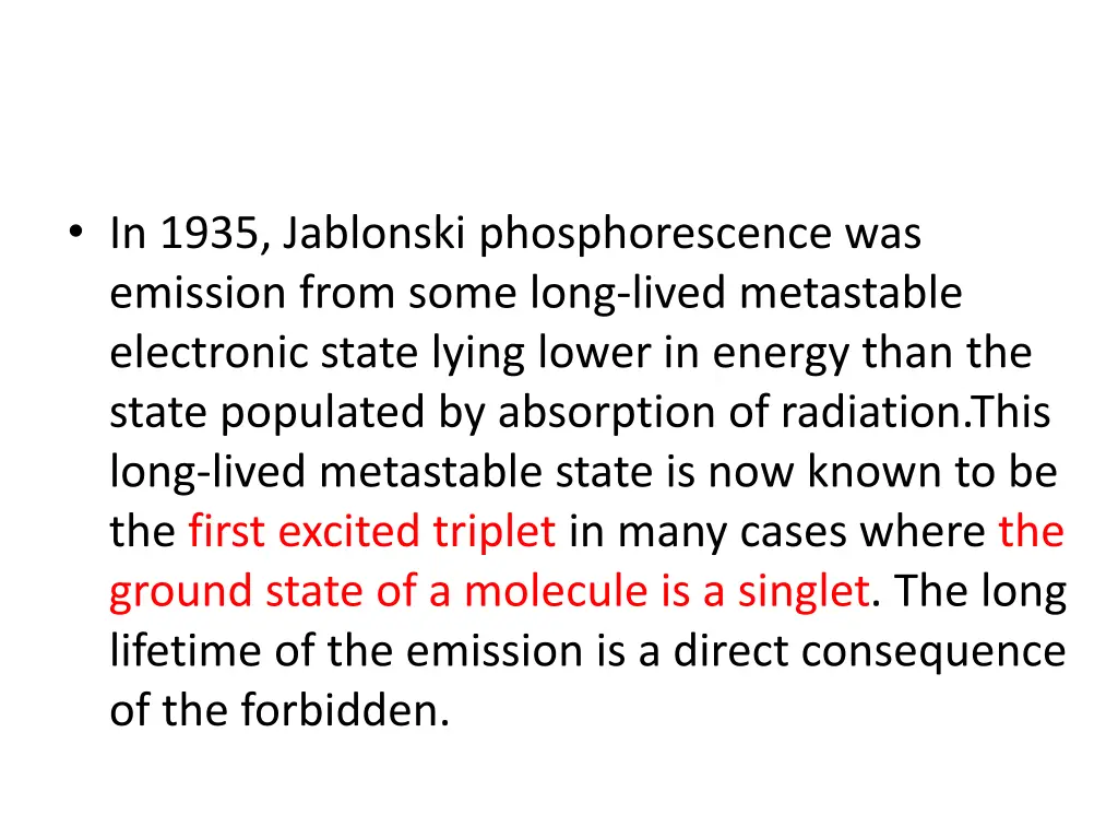 in 1935 jablonski phosphorescence was emission