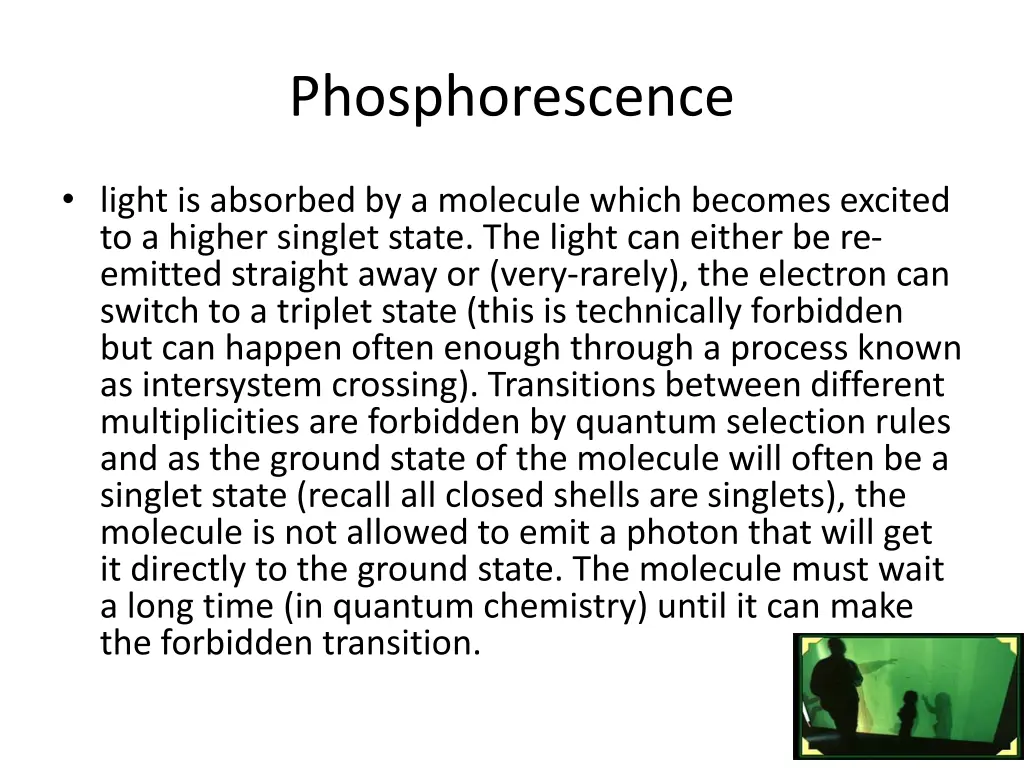 phosphorescence