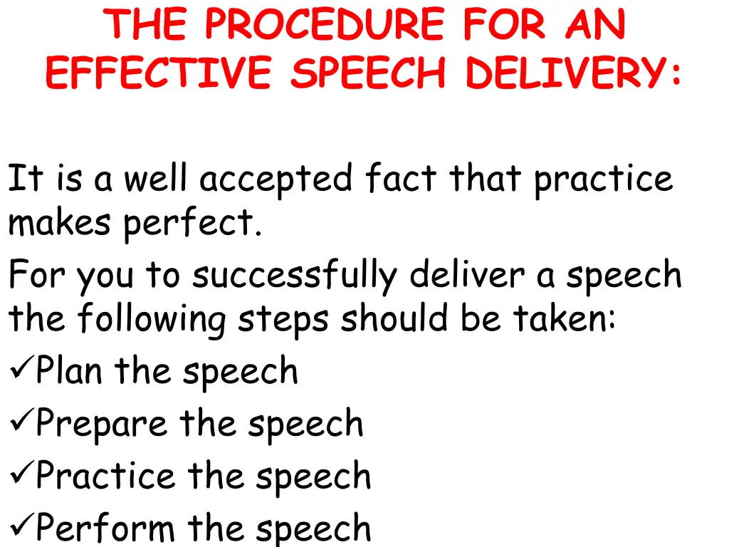 the procedure for an effective speech delivery