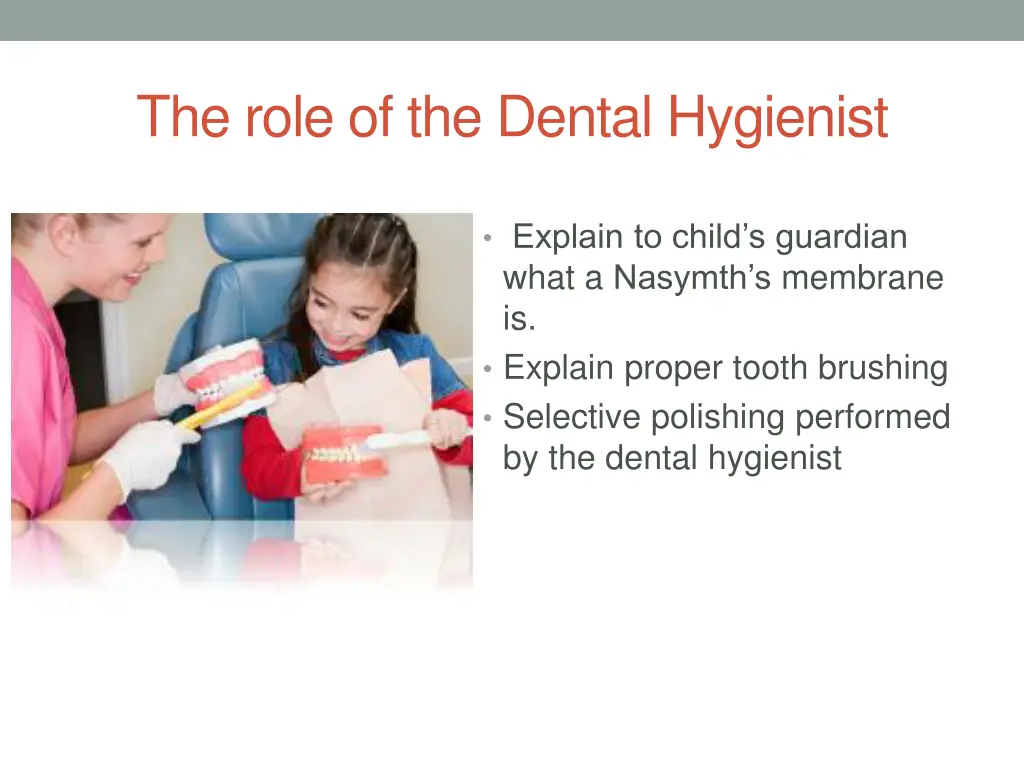 the role of the dental hygienist