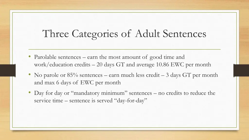 three categories of adult sentences