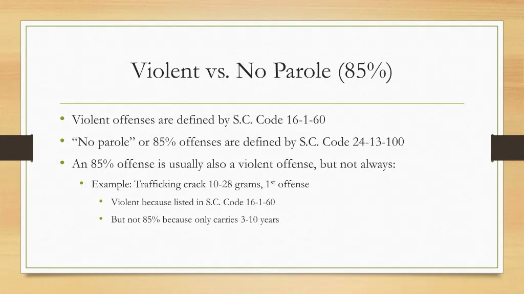 violent vs no parole 85