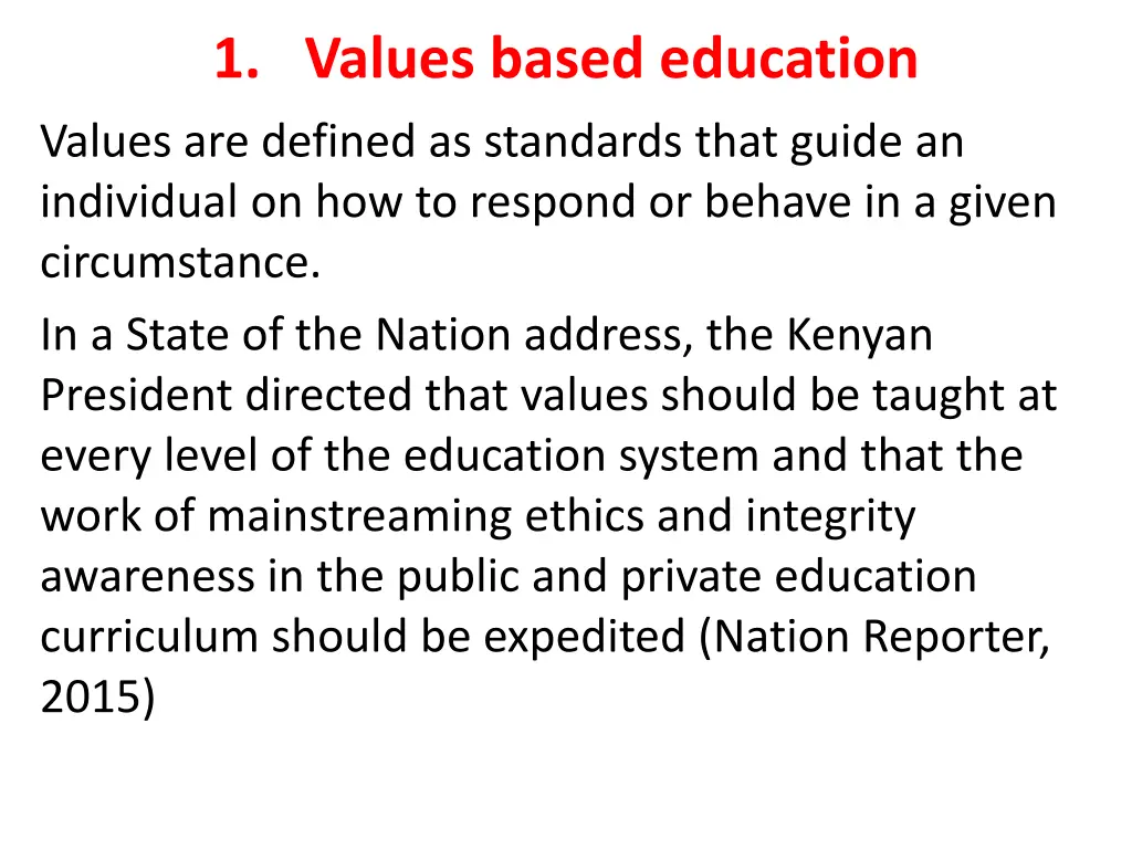 1 values based education