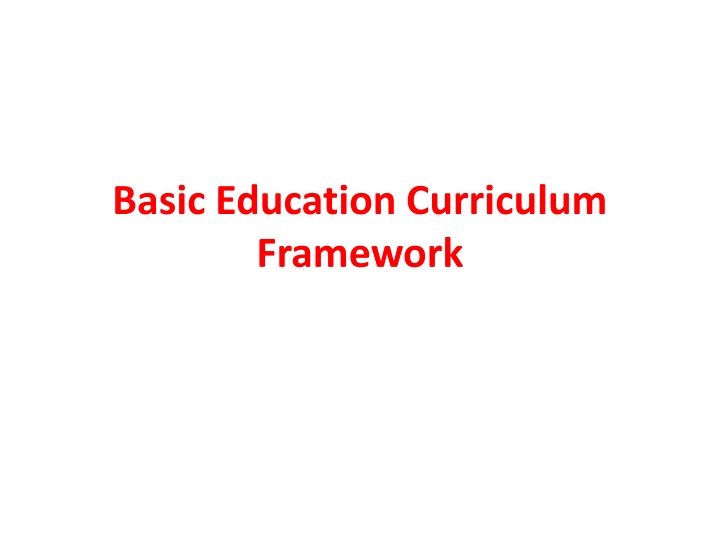 basic education curriculum framework