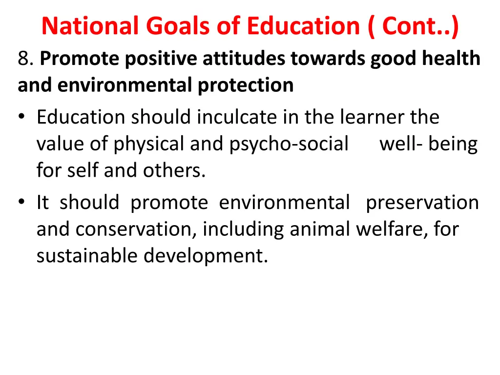 national goals of education cont 8 promote