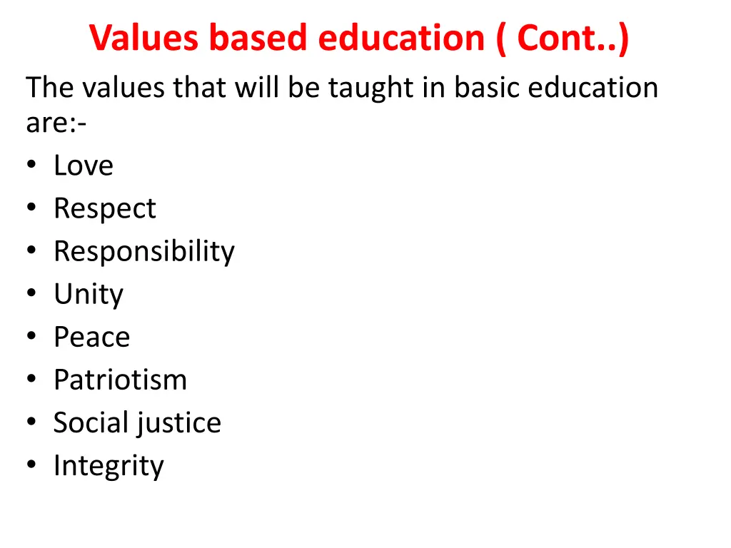 values based education cont the values that will