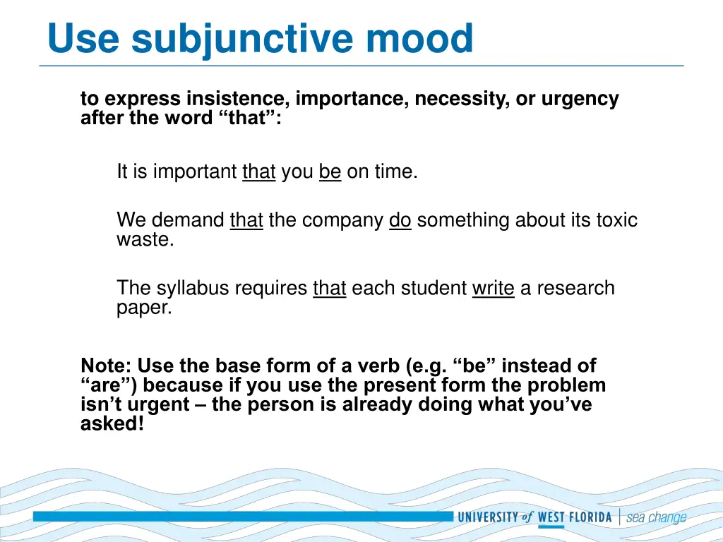 use subjunctive mood 1