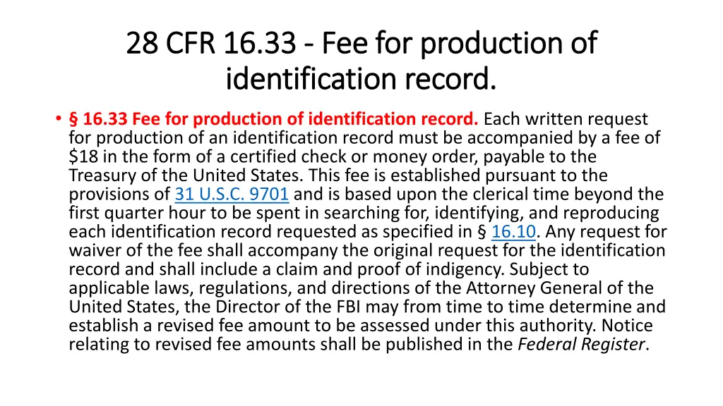 28 cfr 16 33 28 cfr 16 33 fee for production