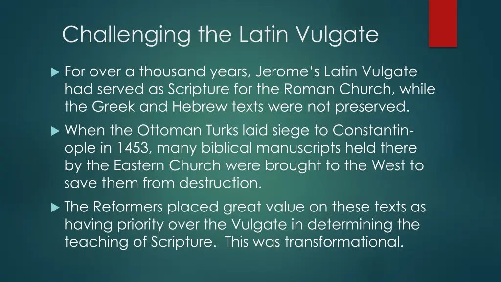 challenging the latin vulgate