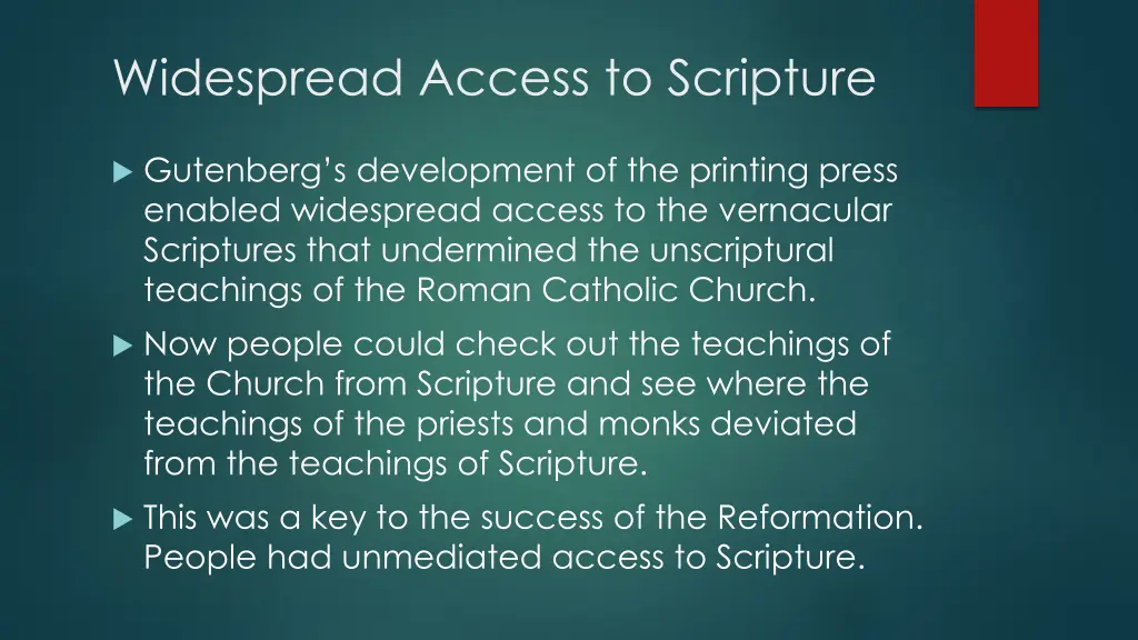 widespread access to scripture