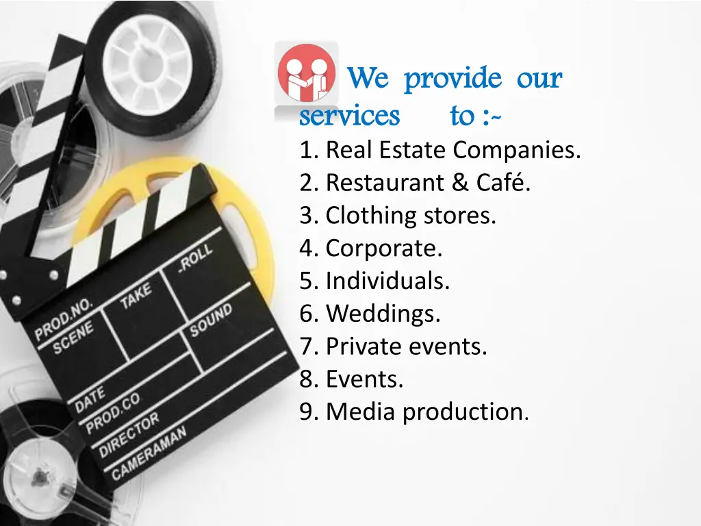 we we provide our provide our services services