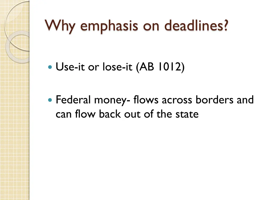 why emphasis on deadlines