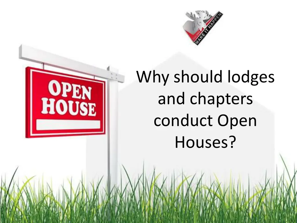 why should lodges and chapters conduct open houses