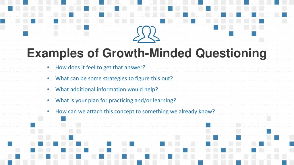 examples of growth minded questioning