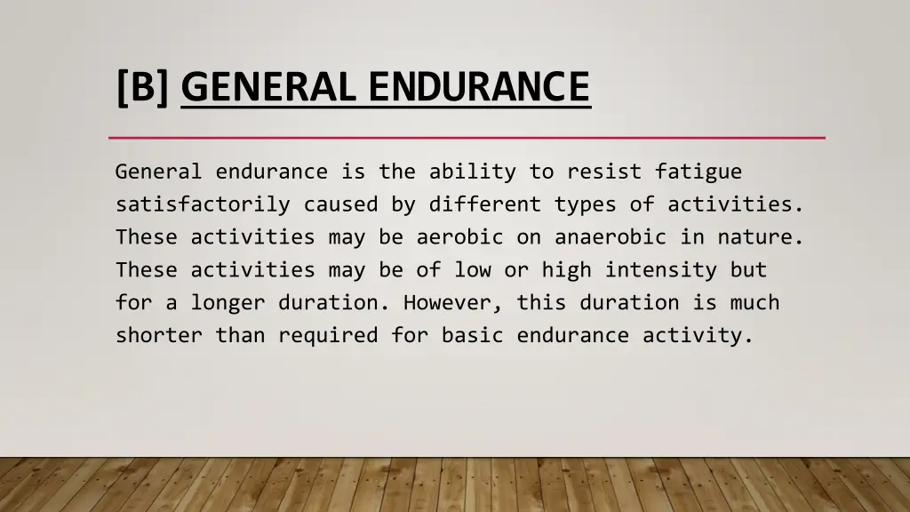 b general endurance