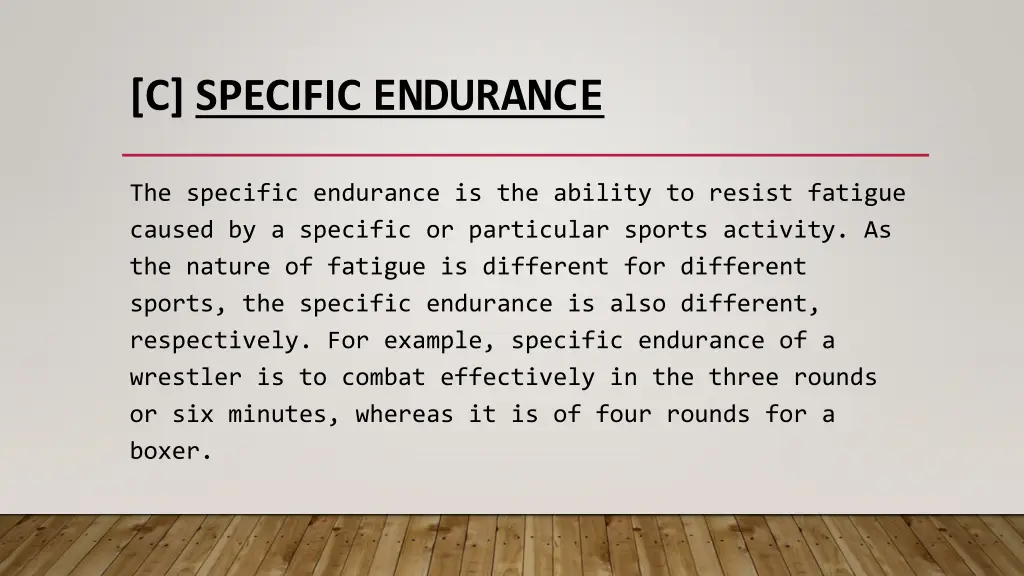 c specific endurance