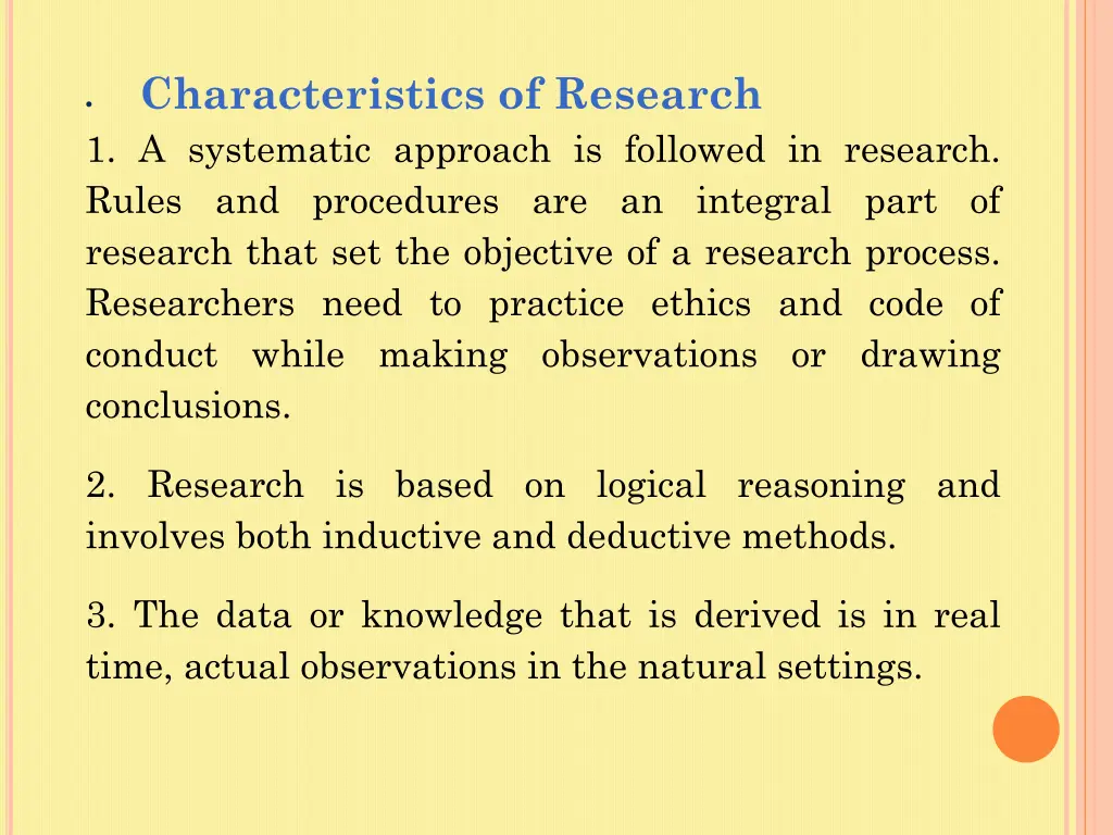 characteristics of research