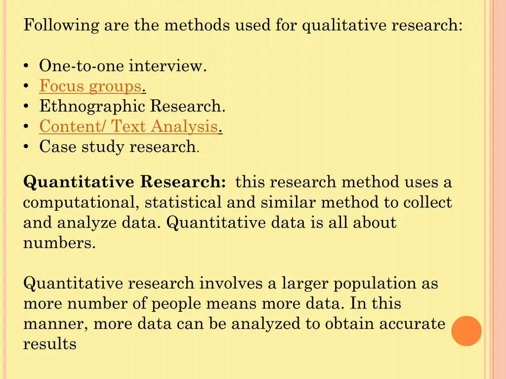 following are the methods used for qualitative