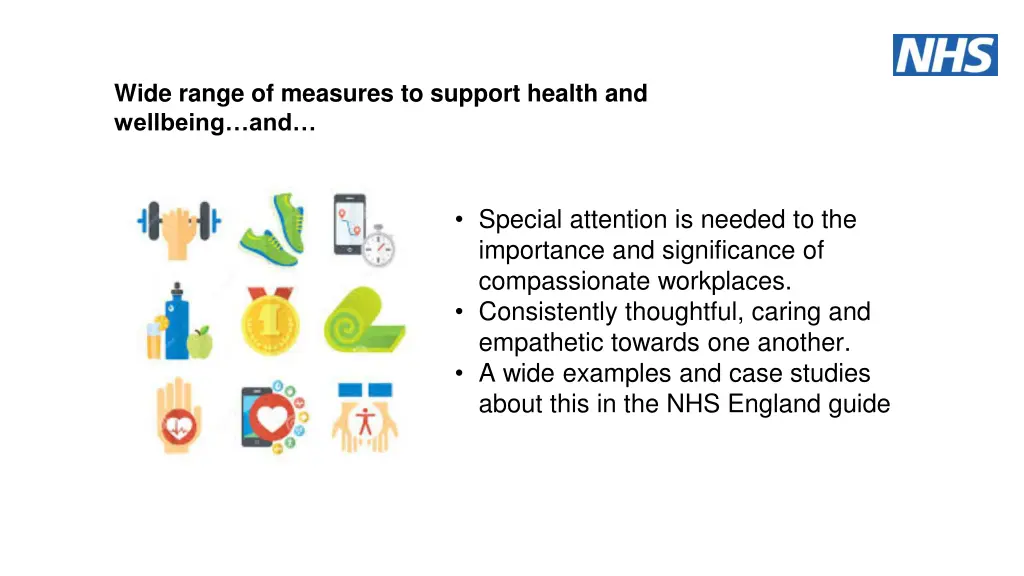 wide range of measures to support health