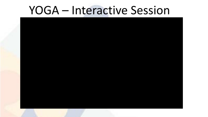 yoga interactive session