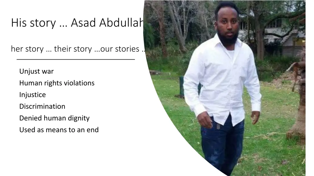 his story asad abdullahi