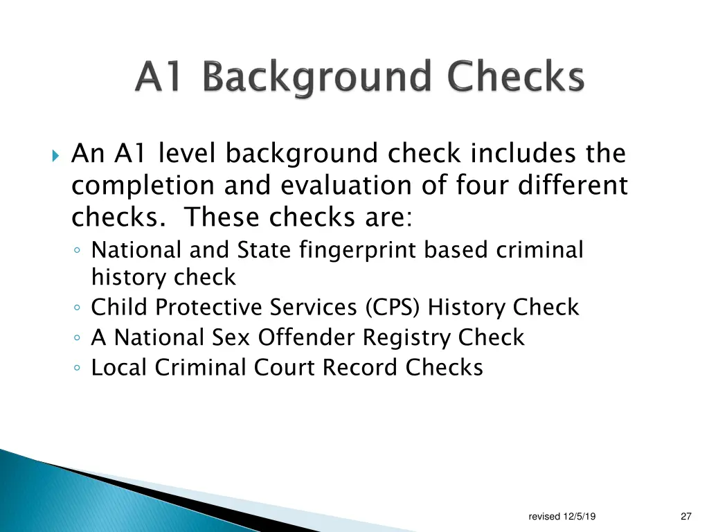 an a1 level background check includes