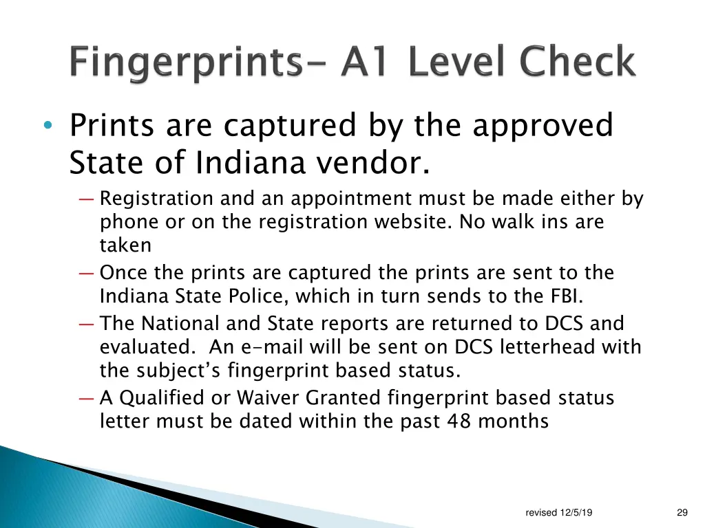 prints are captured by the approved state