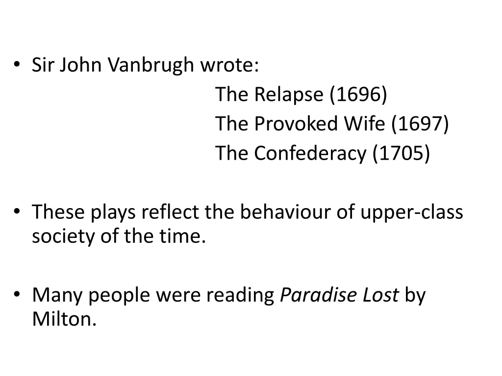 sir john vanbrugh wrote