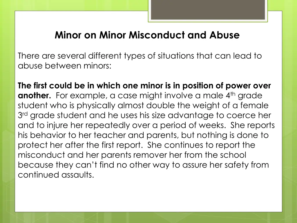 minor on minor misconduct and abuse