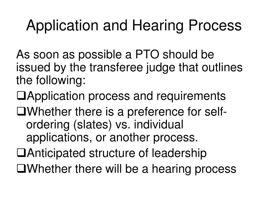 application and hearing process