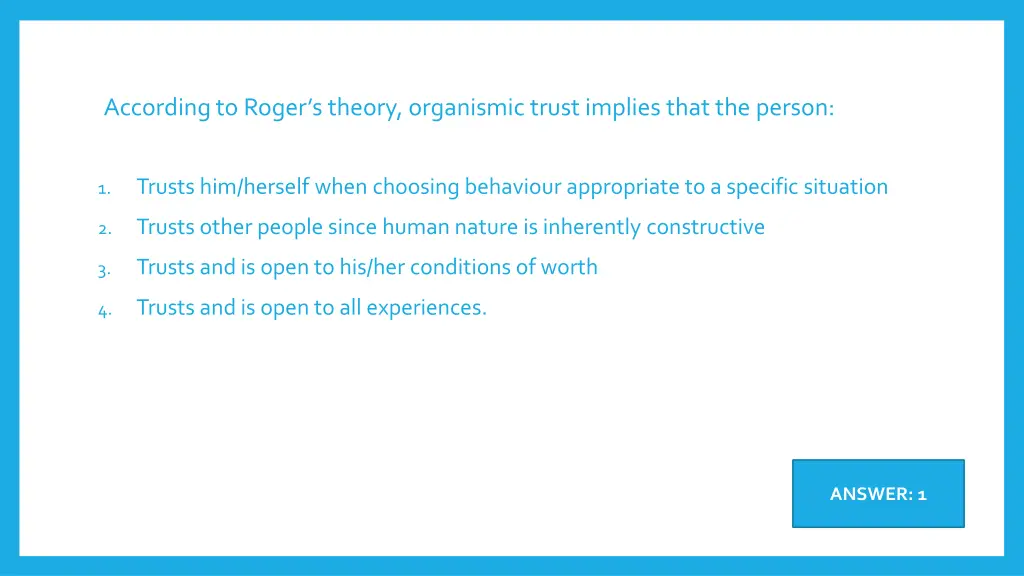 according to roger s theory organismic trust