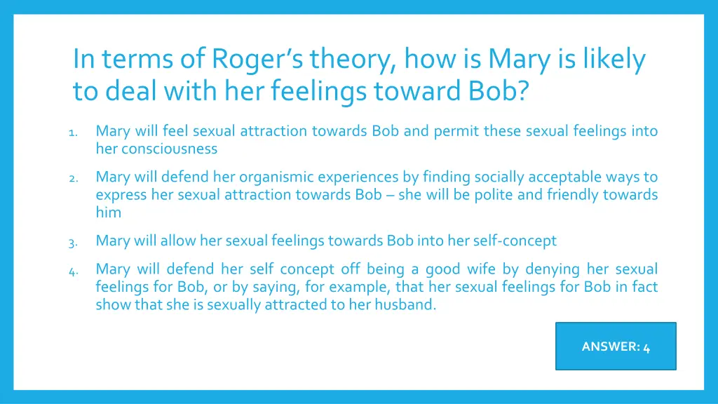 in terms of roger s theory how is mary is likely