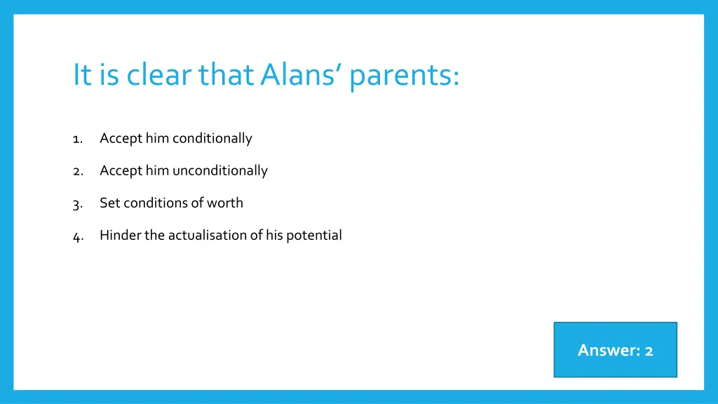 it is clear that alans parents