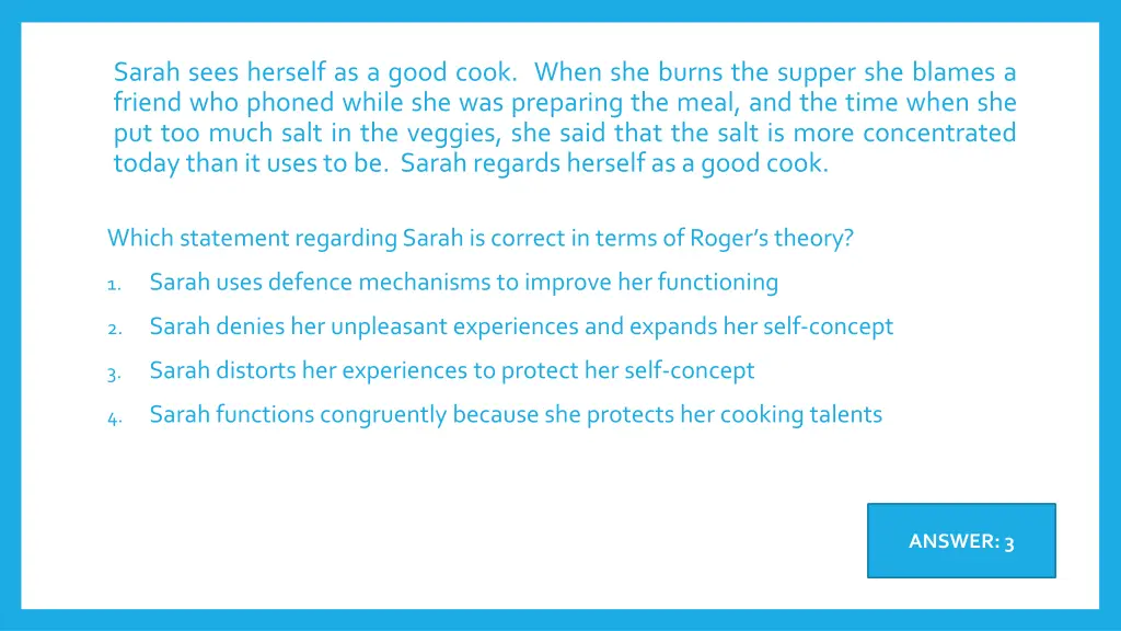 sarah sees herself as a good cook when she burns