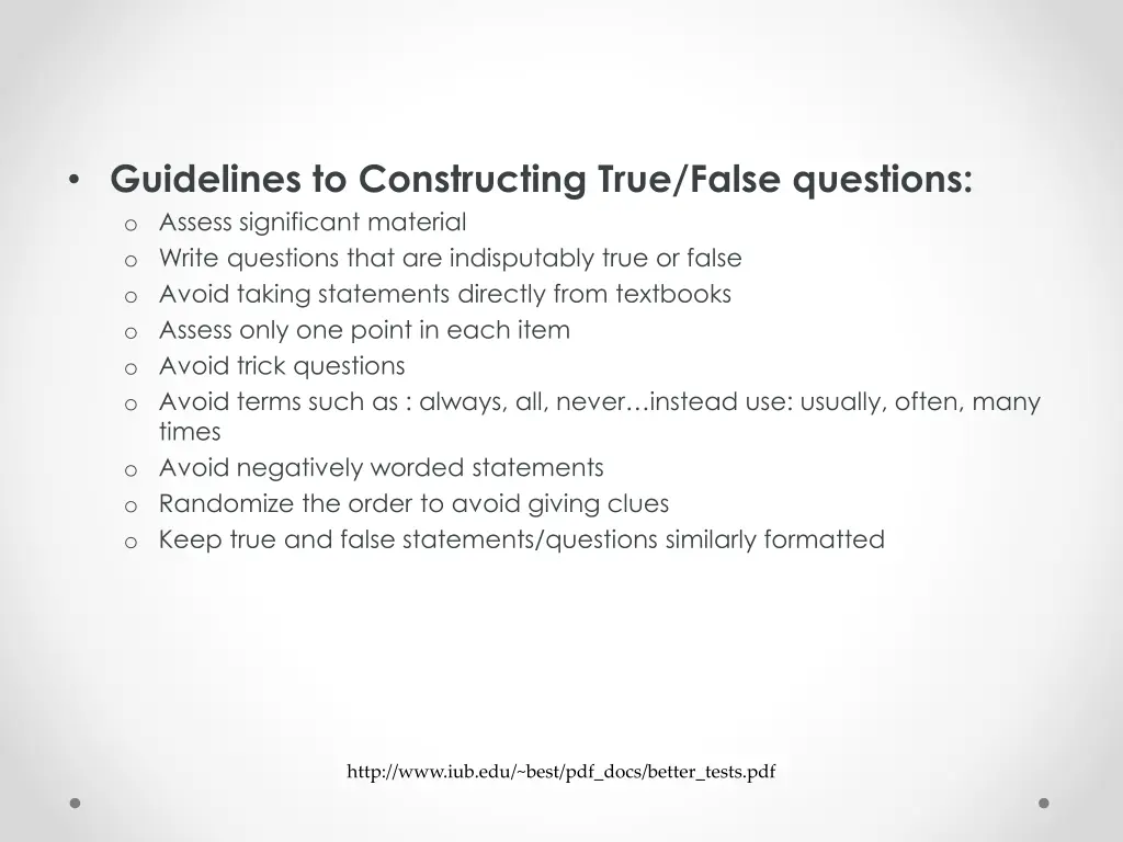 guidelines to constructing true false questions