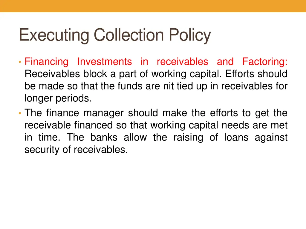 executing collection policy