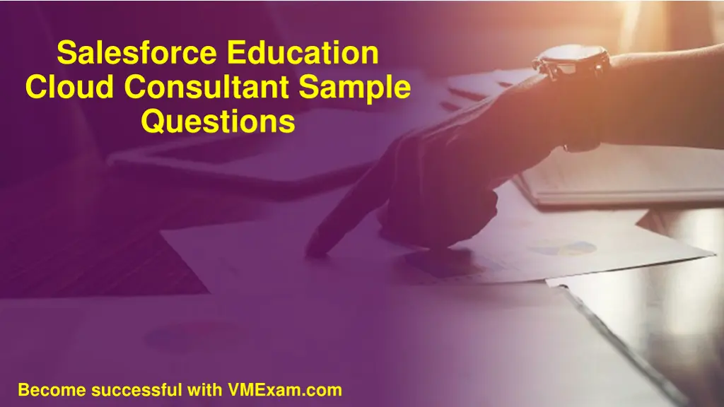 salesforce education cloud consultant sample