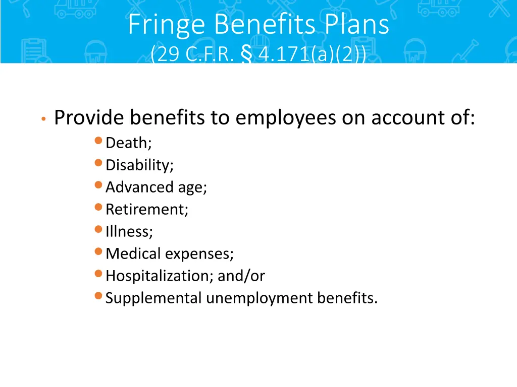 fringe benefits plans 29 c f r 4 171 a 2