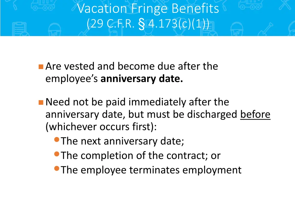 vacation fringe benefits 29 c f r 4 173 c 1