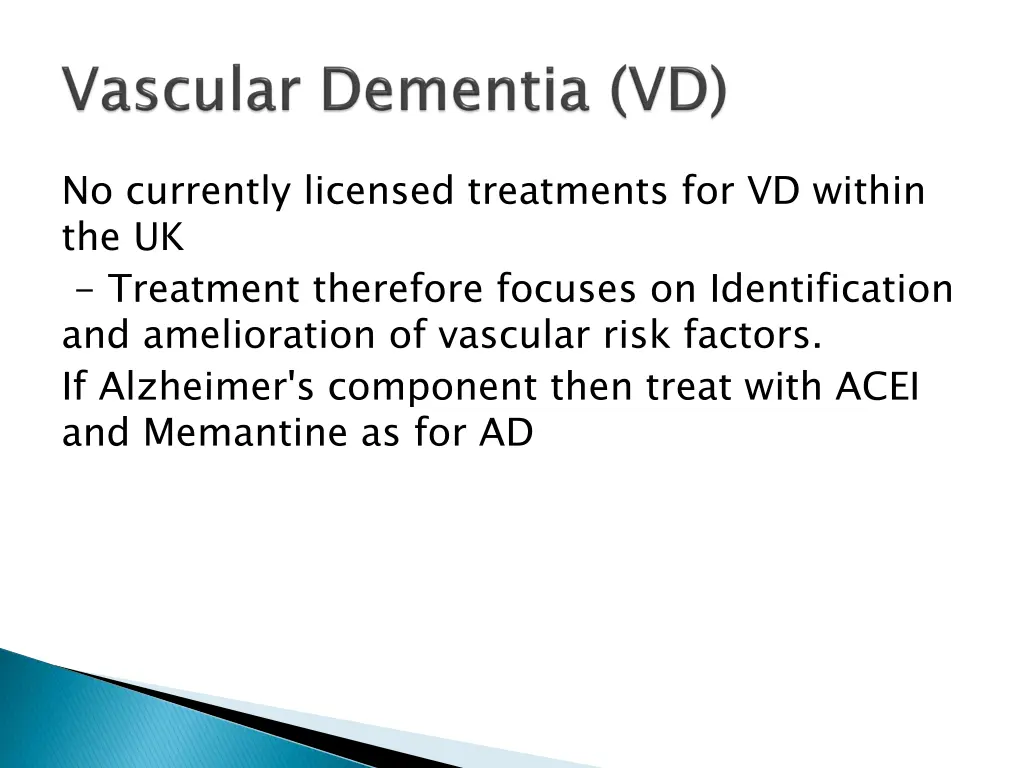 no currently licensed treatments for vd within