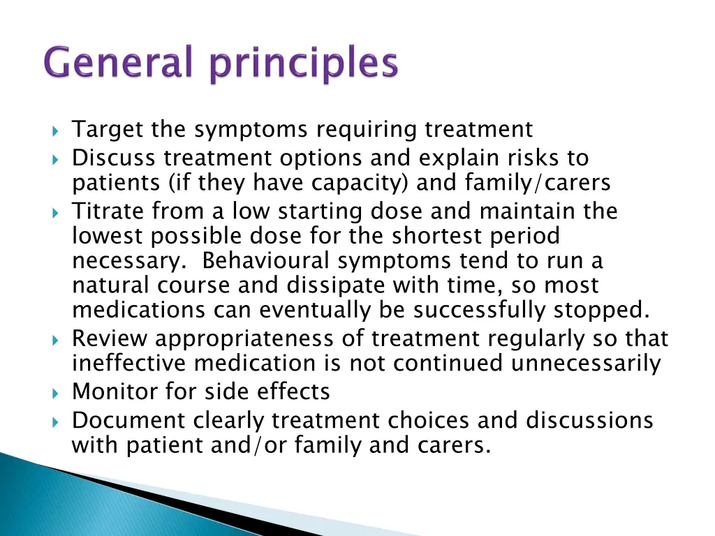 target the symptoms requiring treatment discuss