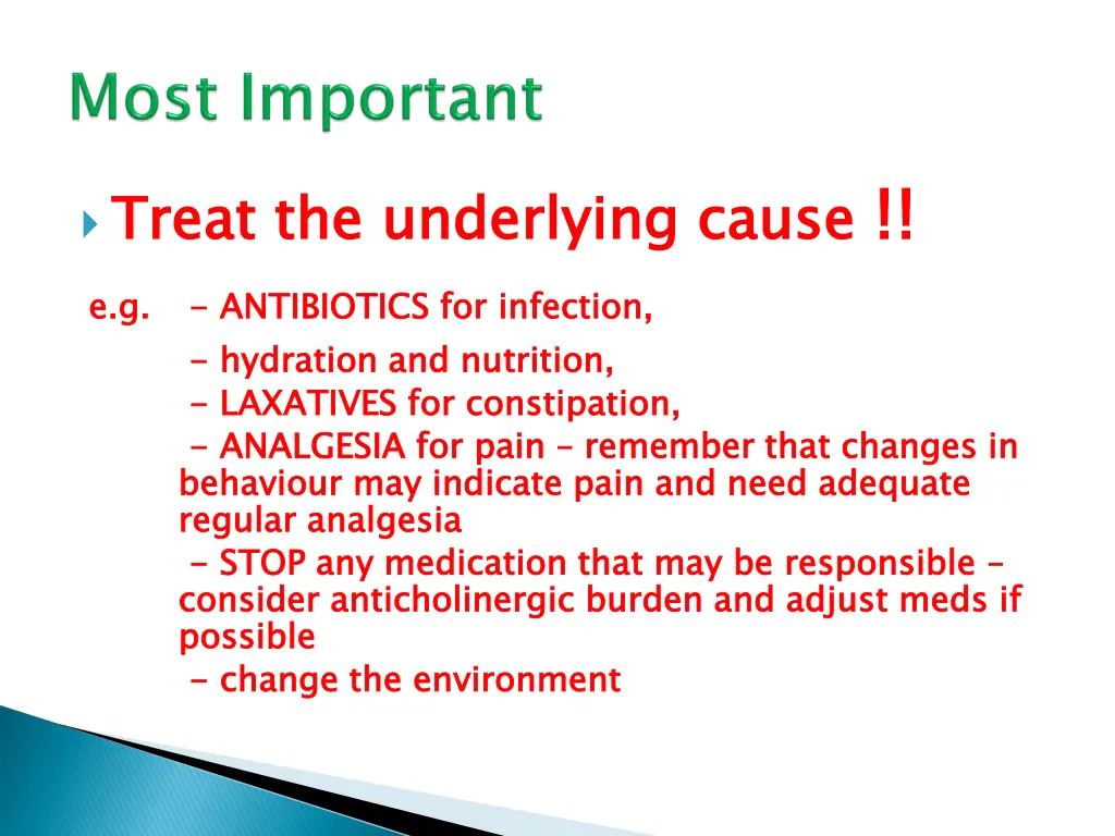 treat the underlying cause e g hydration