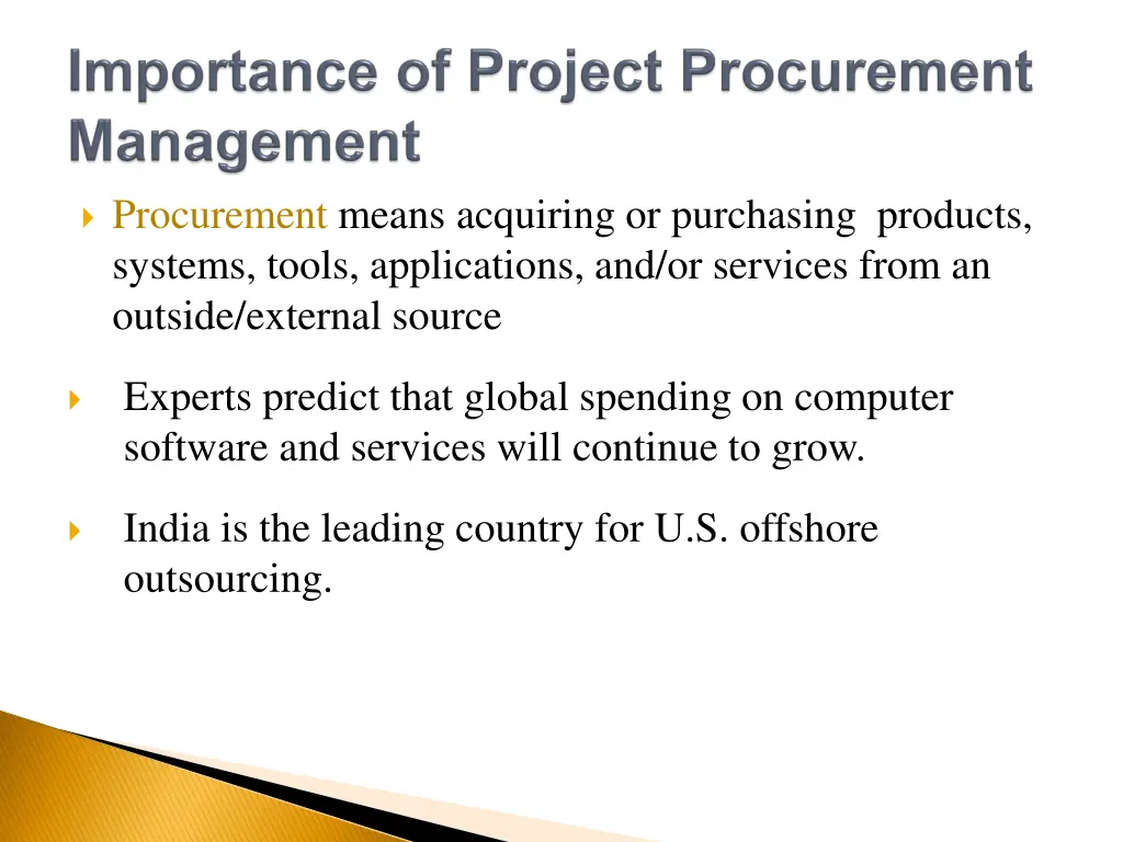 procurement means acquiring or purchasing