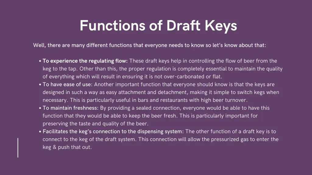 functions of draft keys