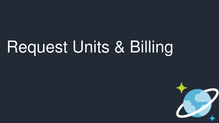 request units billing