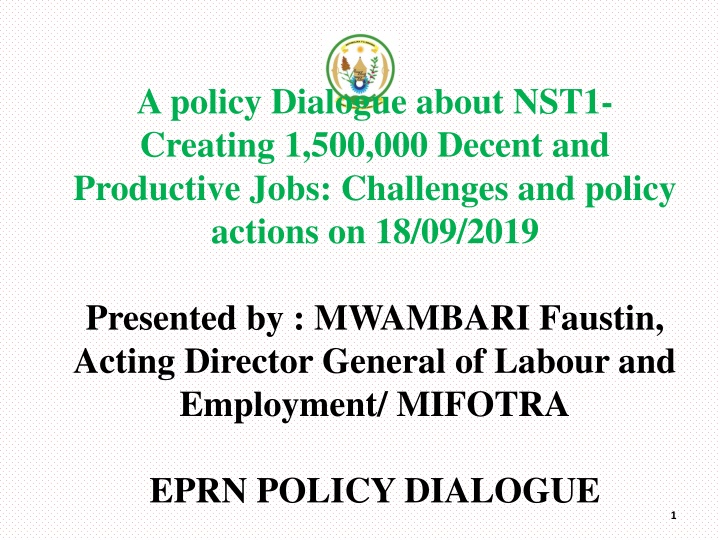 a policy dialogue about nst1 creating