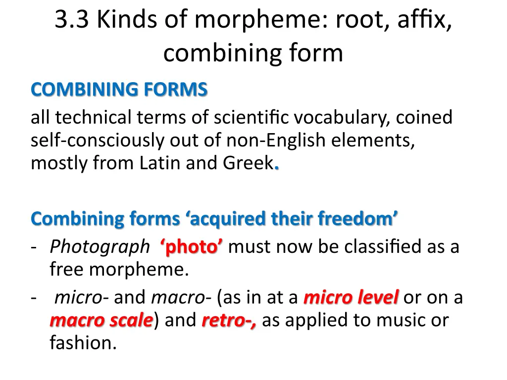 3 3 kinds of morpheme root affix combining form 6