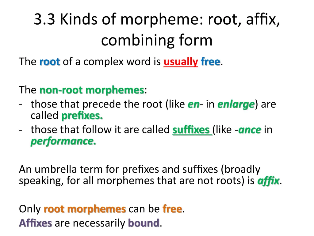 3 3 kinds of morpheme root affix combining form