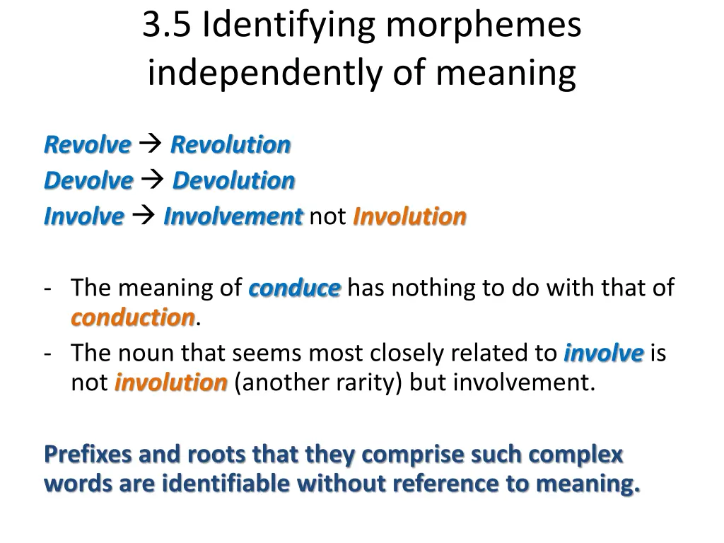 3 5 identifying morphemes independently of meaning 7